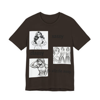 Sassy Classy & A Little Assy Graphic Tee — Funny Feminine Statement Shirt