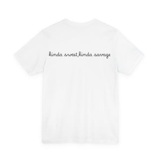 Kinda Sweet, Kinda Savage Graphic T-Shirt