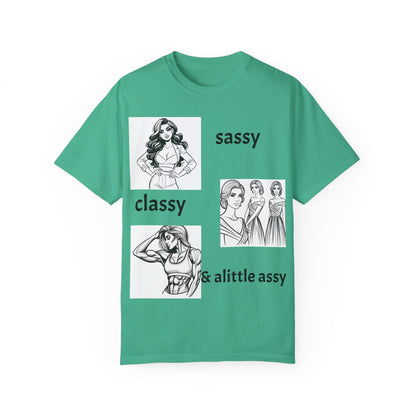 Sassy & Classy Unisex Garment-Dyed T-Shirt