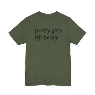 Pretty Girls Lift Heavy T‑Shirt — Motivational Gym Tee for Women