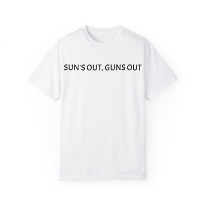 Unisex Sun's Out, Guns Out Graphic T-Shirt - Casual Summer Wear