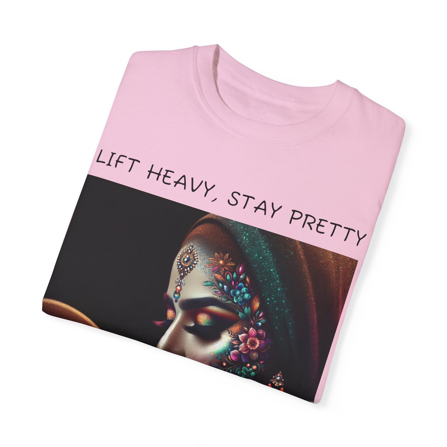 Empowered Woman Fitness T-Shirt – Lift Heavy, Stay Pretty