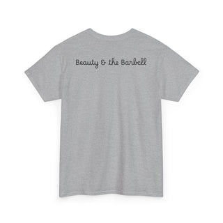 Beauty & the Barbell Unisex Heavy Cotton Tee - Empowerment Fitness Shirt