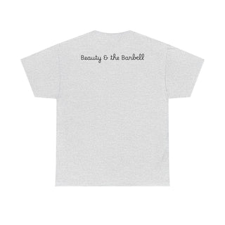 Beauty & the Barbell Unisex Heavy Cotton Tee - Empowerment Fitness Shirt