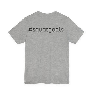 Squat Anatomy Tee — #squatgoals Gym Workout T-Shirt