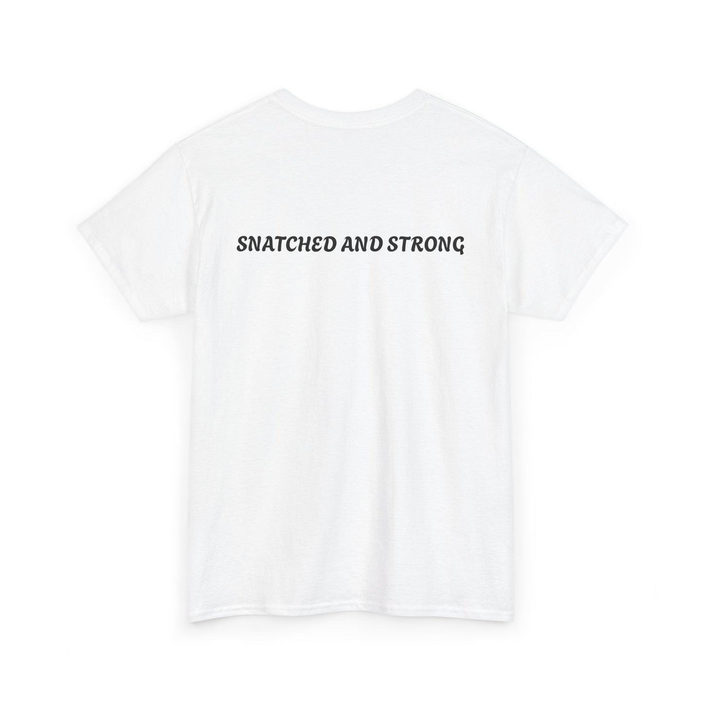 Snatched and Strong Unisex Heavy Cotton Tee - Empowering Fitness Shirt