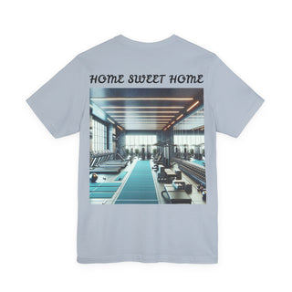 Gym "Home Sweet Home" T-Shirt — Fitness Club Workout Tee