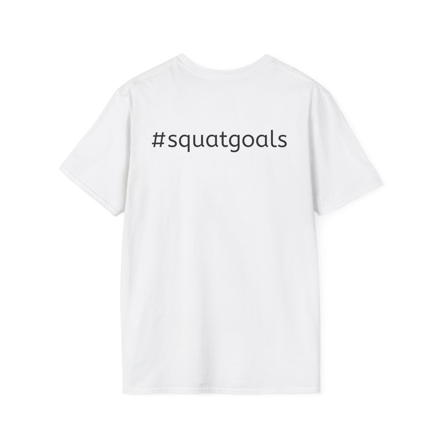 Squat Goals Unisex Softstyle T-Shirt - Motivational Fitness Apparel