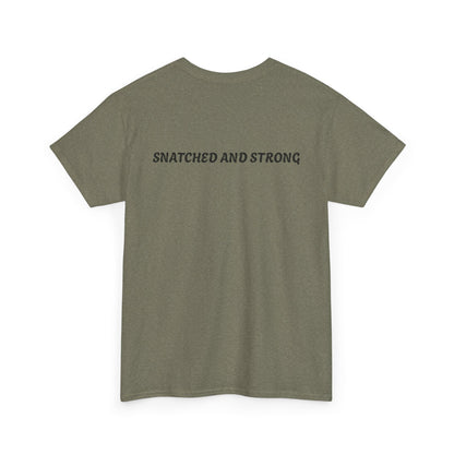 Snatched and Strong Unisex Heavy Cotton Tee - Empowering Fitness Shirt