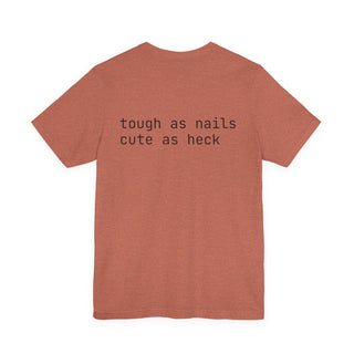 “Tough as Nails, Cute as Heck” Graphic Tee — Retro Roller Skate Girl Art