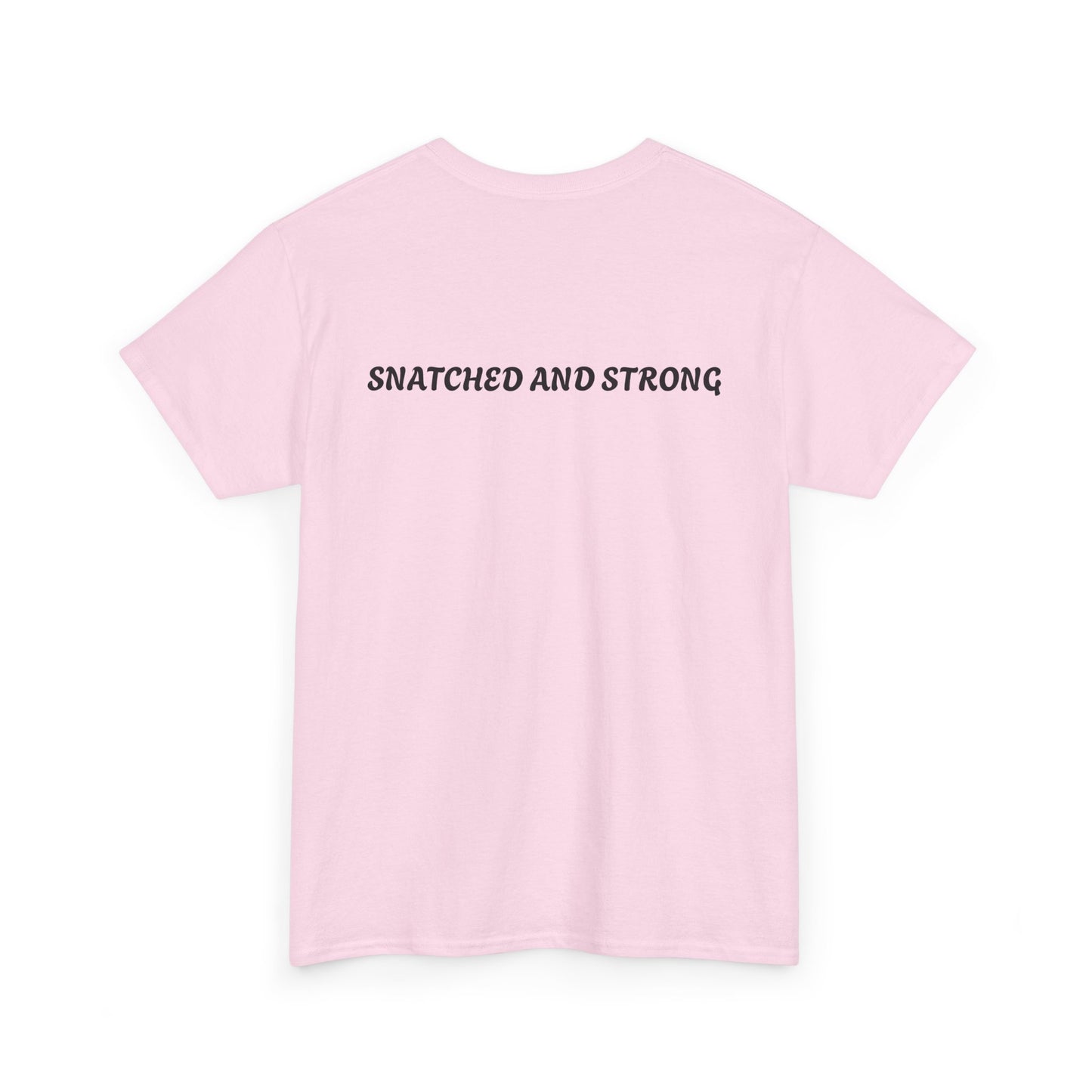 Snatched and Strong Unisex Heavy Cotton Tee - Empowering Fitness Shirt