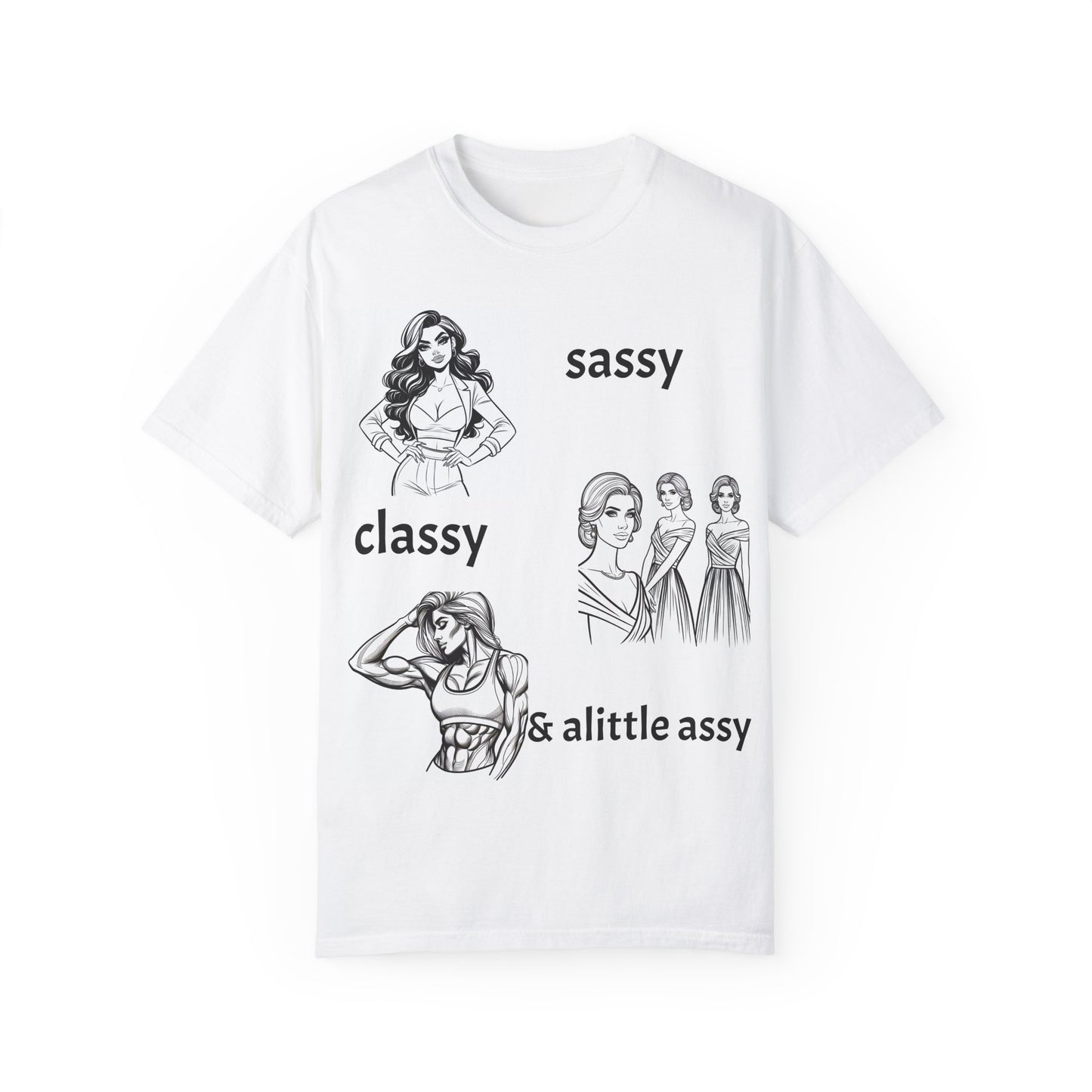 Sassy & Classy Unisex Garment-Dyed T-Shirt