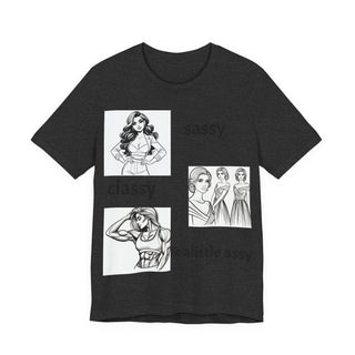 Sassy Classy & A Little Assy Graphic Tee — Funny Feminine Statement Shirt